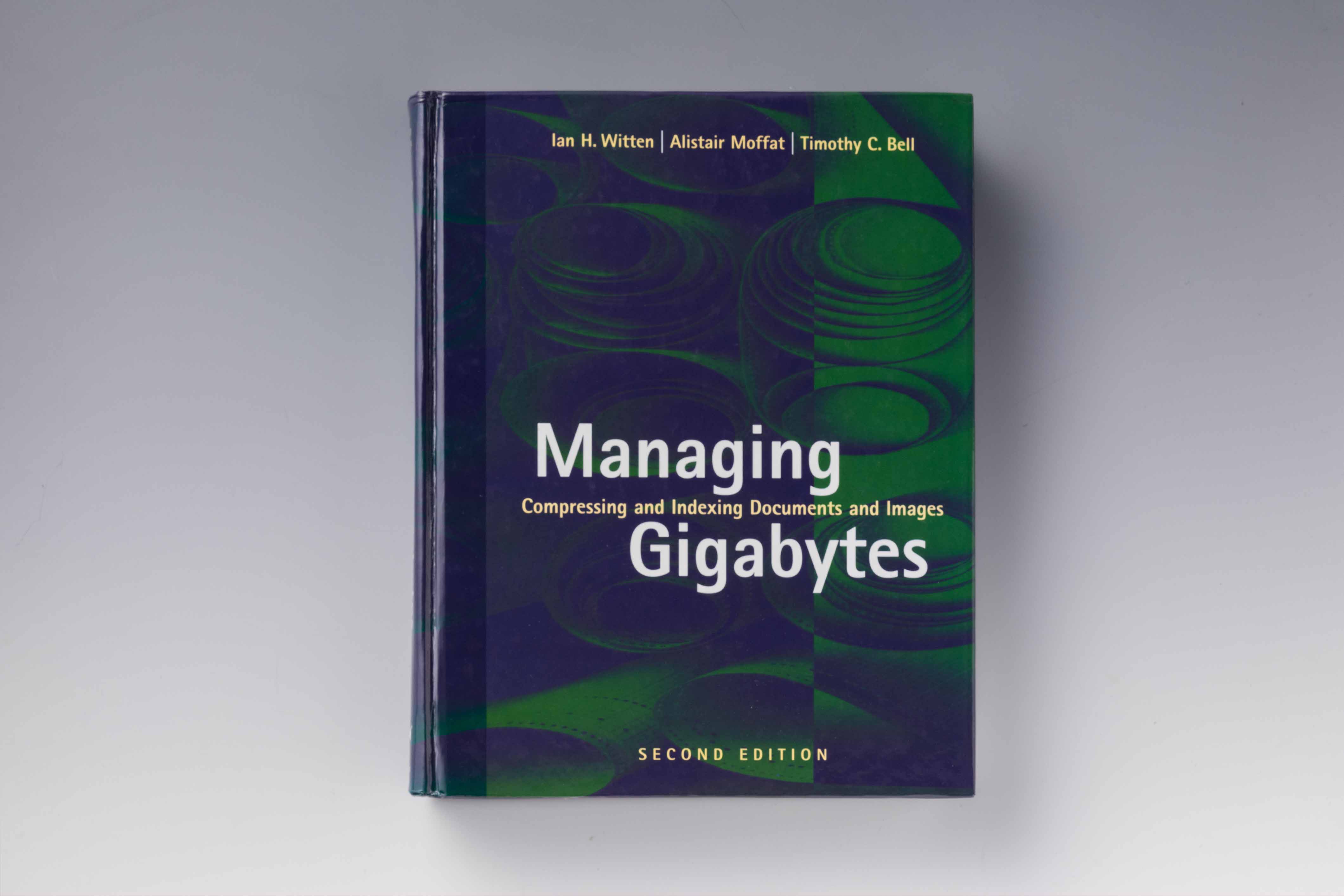 『Managing Gigabytes――Compressing and Indexing Documents and Images』（Ian H. Witten、Alistair Moffat、Timothy C. Bell著、Morgan Kaufmann Publishers）